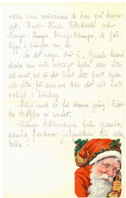 Kellastuneelle ruutupaperille on kirjoitettu säntillisellä käsialla joulupukilta terveiset. Kirjeen alareunassa on kohokuvioinen joulupukkitarra, jossa joulupukilla misteliä päässään.